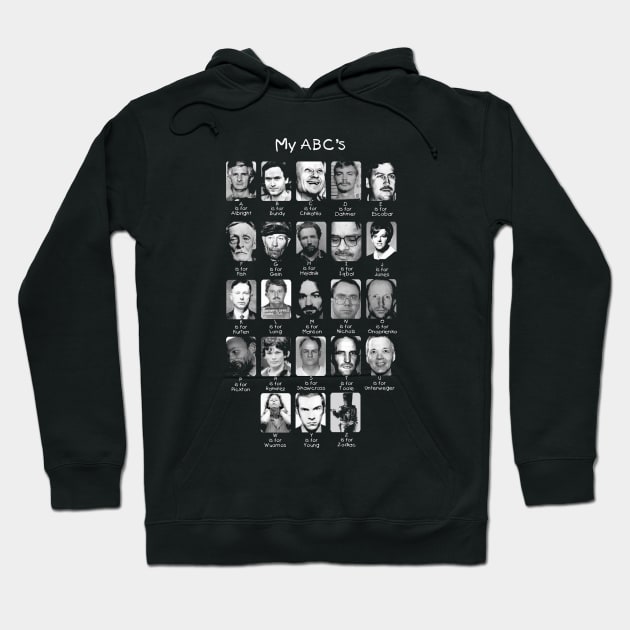 My (Serial Killer) ABC's Hoodie by KillersAndMadmen